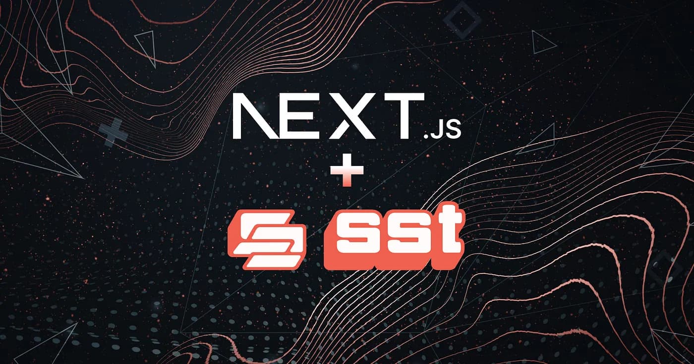 Cover image for How to Deploy a Next.js App Using SST (Serverless Stack)